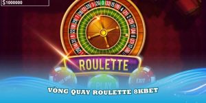 vong quay roulette 8kbet