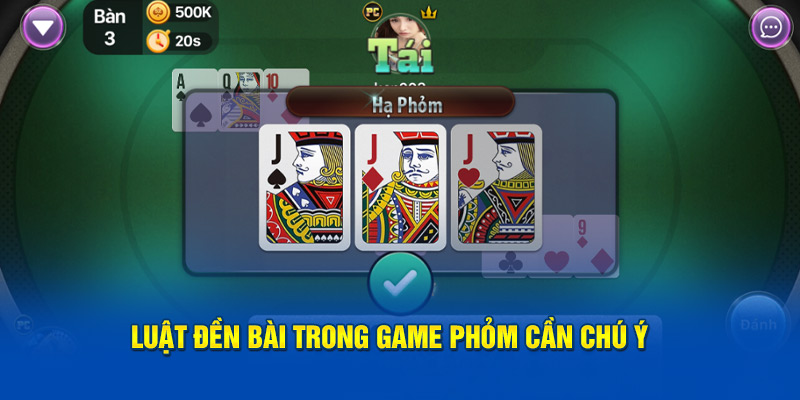 Luật đền bài cơ bản trong game cần chú ý