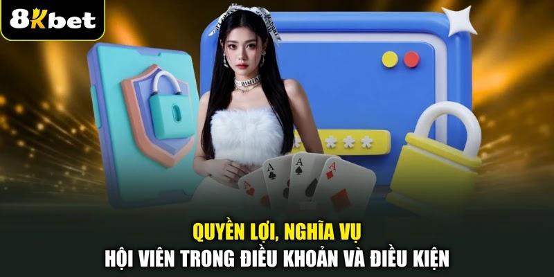 Quyền lợi, nghĩa vụ hội viên trong điều khoản và điều kiện