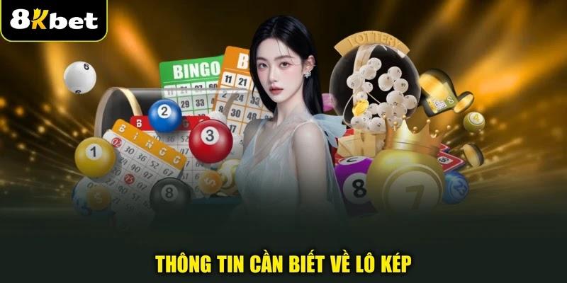 Thông tin cần biết về lô kép